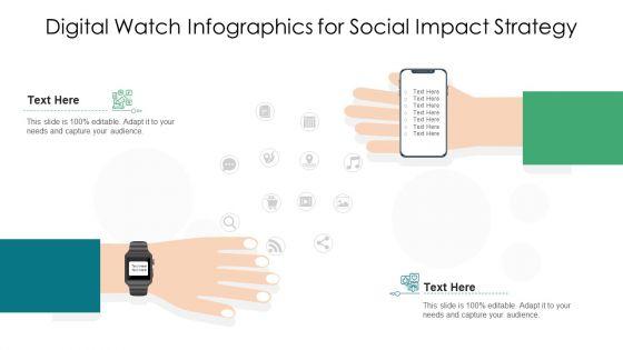 Digital_Watch_Infographics_For_Social_Impact_Strategy_Ppt_PowerPoint_Presentation_File_Information_PDF_Slide_1.jpg