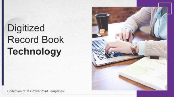 Digitized_Record_Book_Technology_Ppt_PowerPoint_Presentation_Complete_With_Slides_Slide_1.jpg