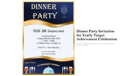 Dinner_Party_Invitation_For_Yearly_Target_Achievement_Celebration_Ppt_PowerPoint_Presentation_Diagram_Templates_PDF_Slide_1.jpg