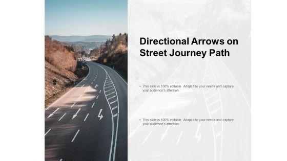 Directional_Arrows_On_Street_Journey_Path_Ppt_PowerPoint_Presentation_Professional_Show_Slide_1.jpg