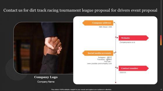 Dirt_Track_Racing_Tournament_League_Proposal_For_Drivers_Event_Proposal_Ppt_PowerPoint_Presentation_Complete_Deck_With_Slides_Slide_17.jpg