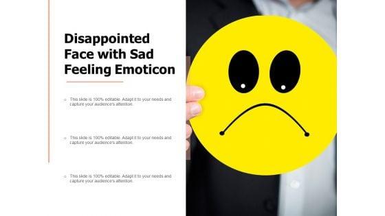 Disappointed_Face_With_Sad_Feeling_Emoticon_Ppt_PowerPoint_Presentation_Outline_Slideshow_Slide_1.jpg