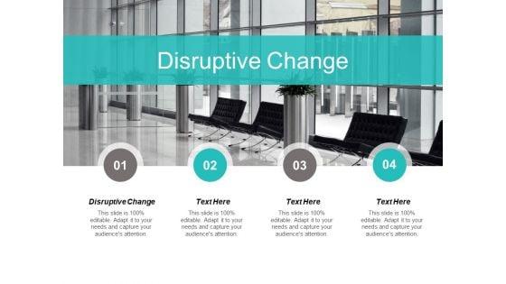 Disruptive_Change_Ppt_PowerPoint_Presentation_Professional_Slide_Download_Cpb_Slide_1.jpg