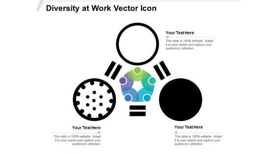 Diversity_At_Work_Vector_Icon_Ppt_PowerPoint_Presentation_Icon_Inspiration_PDF_Slide_1.jpg
