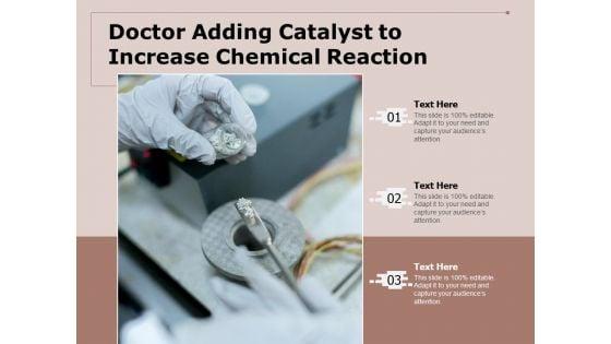 Doctor_Adding_Catalyst_To_Increase_Chemical_Reaction_Ppt_PowerPoint_Presentation_File_Grid_PDF_Slide_1.jpg