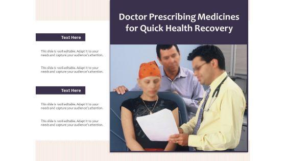 Doctor_Prescribing_Medicines_For_Quick_Health_Recovery_Ppt_PowerPoint_Presentation_Example_PDF_Slide_1.jpg