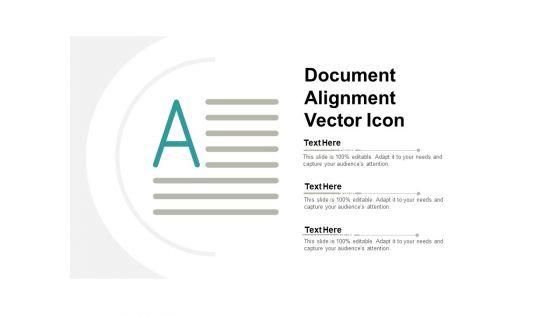 Document_Alignment_Vector_Icon_Ppt_PowerPoint_Presentation_Infographic_Template_Files_Slide_1.jpg