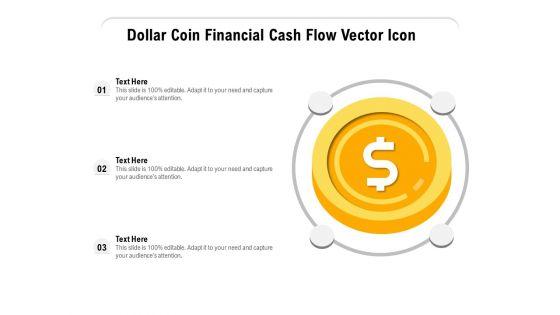 Dollar_Coin_Financial_Cash_Flow_Vector_Icon_Ppt_PowerPoint_Presentation_File_Formats_PDF_Slide_1.jpg