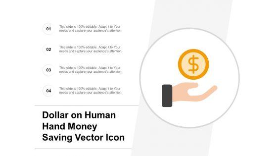 Dollar_On_Human_Hand_Money_Saving_Vector_Icon_Ppt_PowerPoint_Presentation_Model_Structure_Slide_1.jpg