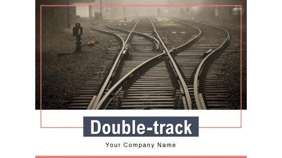 Double_Track_Ppt_PowerPoint_Presentation_Complete_Deck_Slide_1.jpg