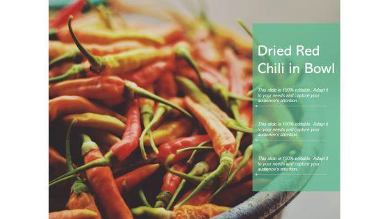 Dried_Red_Chili_In_Bowl_Ppt_PowerPoint_Presentation_Infographic_Template_Introduction_Slide_1.jpg
