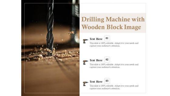 Drilling_Machine_With_Wooden_Block_Image_Ppt_PowerPoint_Presentation_Gallery_Examples_PDF_Slide_1.jpg