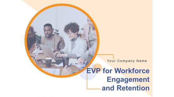 EVP_For_Workforce_Engagement_And_Retention_Ppt_PowerPoint_Presentation_Complete_Deck_With_Slides_Slide_1.jpg