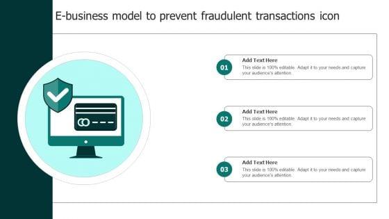 E_Business_Model_To_Prevent_Fraudulent_Transactions_Icon_Template_PDF_Slide_1.jpg