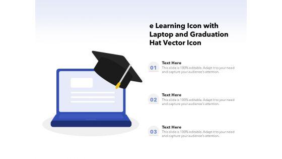 E_Learning_Icon_With_Laptop_And_Graduation_Hat_Vector_Icon_Ppt_PowerPoint_Presentation_File_Designs_Download_PDF_Slide_1.jpg