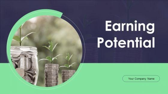 Earning_Potential_Ppt_PowerPoint_Presentation_Complete_With_Slides_Slide_1.jpg