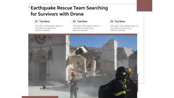Earthquake_Rescue_Team_Searching_For_Survivors_With_Drone_Ppt_PowerPoint_Presentation_Infographics_Outfit_PDF_Slide_1.jpg