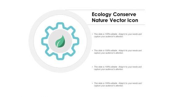 Ecology_Conserve_Nature_Vector_Icon_Ppt_PowerPoint_Presentation_Inspiration_Background_Slide_1.jpg