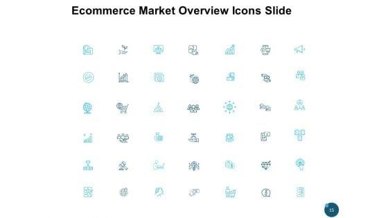 Ecommerce_Market_Overview_Ppt_PowerPoint_Presentation_Complete_Deck_Slide_15.jpg