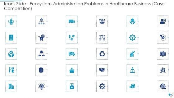 Ecosystem_Administration_Problems_In_Healthcare_Business_Case_Competition_Ppt_PowerPoint_Presentation_Complete_Deck_With_Slides_Slide_38.jpg