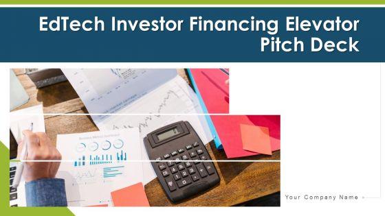 Edtech_Investor_Financing_Elevator_Pitch_Deck_Ppt_PowerPoint_Presentation_Complete_With_Slides_Slide_1.jpg