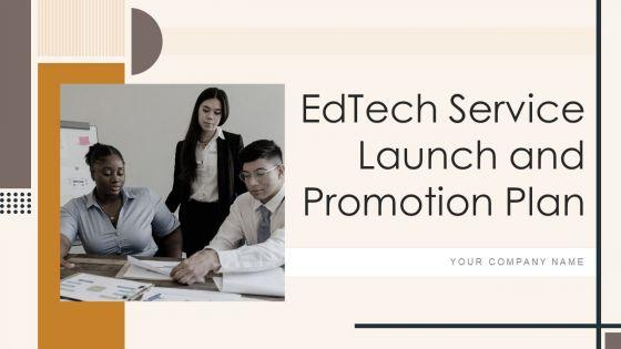 Edtech_Service_Launch_And_Promotion_Plan_Ppt_PowerPoint_Presentation_Complete_Deck_With_Slides_Slide_1.jpg
