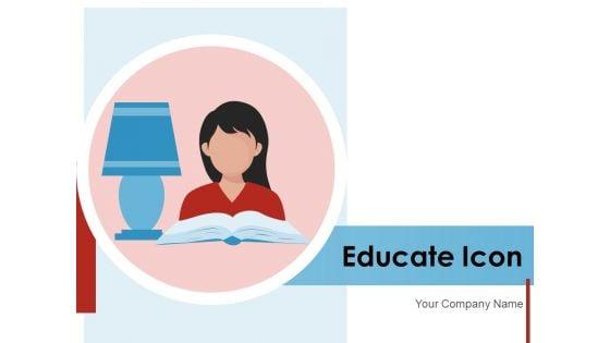 Educate_Icon_Technology_Location_Ppt_PowerPoint_Presentation_Complete_Deck_Slide_1.jpg
