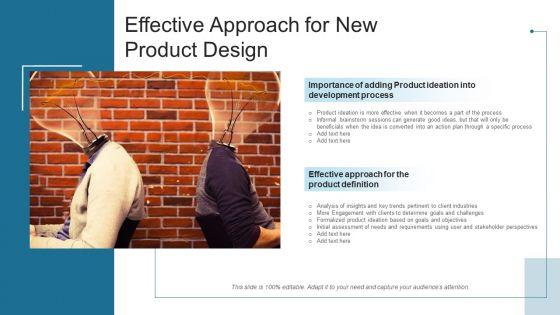 Effective_Approach_For_New_Product_Design_Ppt_PowerPoint_Presentation_Gallery_Templates_PDF_Slide_1.jpg