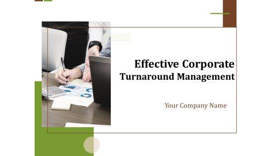 Effective_Corporate_Turnaround_Management_Ppt_PowerPoint_Presentation_Complete_Deck_With_Slides_Slide_1.jpg