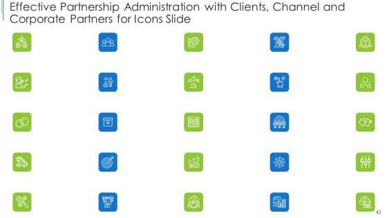 Effective_Partnership_Administration_With_Clients_Channel_And_Corporate_Partners_Ppt_PowerPoint_Presentation_Complete_Deck_With_Slides_Slide_42.jpg