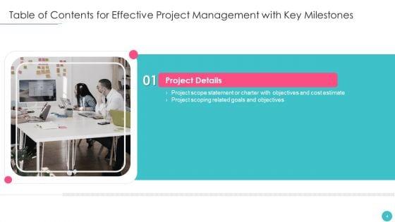 Effective_Project_Management_With_Key_Milestones_Ppt_PowerPoint_Presentation_Complete_With_Slides_Slide_4.jpg