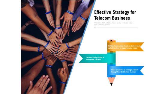 Effective_Strategy_For_Telecom_Business_Ppt_PowerPoint_Presentation_Gallery_Background_Designs_PDF_Slide_1.jpg