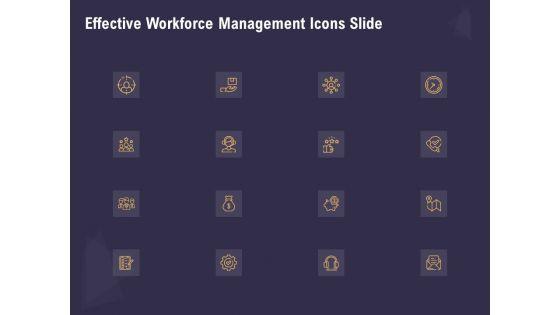 Effective_Workforce_Management_Icons_Slide_Ppt_PowerPoint_Presentation_Show_Example_Introduction_PDF_Slide_1.jpg