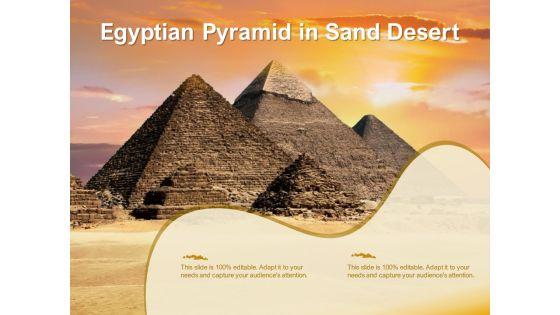 Egyptian_Pyramid_In_Sand_Desert_Ppt_PowerPoint_Presentation_Model_Shapes_PDF_Slide_1.jpg