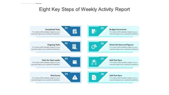 Eight_Key_Steps_Of_Weekly_Activity_Report_Ppt_PowerPoint_Presentation_Outline_Infographics_PDF_Slide_1.jpg