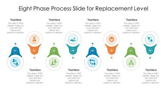 Eight_Phase_Process_Slide_For_Replacement_Level_Ppt_PowerPoint_Presentation_Gallery_Master_Slide_PDF_Slide_1.jpg
