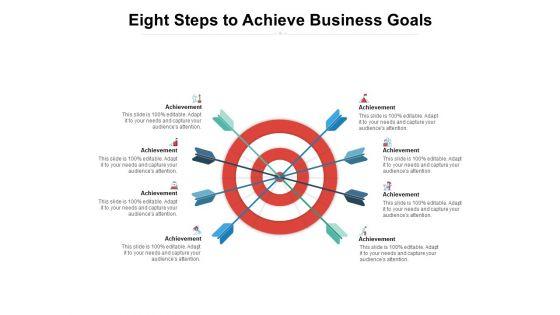 Eight_Steps_To_Achieve_Business_Goals_Ppt_PowerPoint_Presentation_Summary_Design_Inspiration_Slide_1.jpg