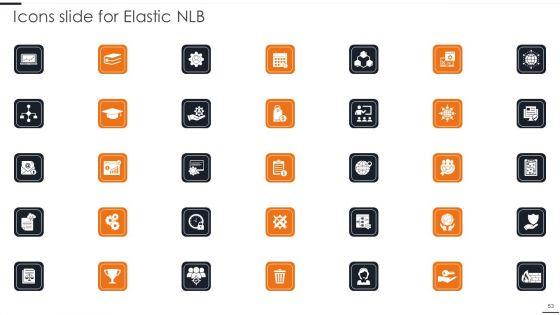 Elastic_NLB_Ppt_PowerPoint_Presentation_Complete_Deck_With_Slides_Slide_53.jpg