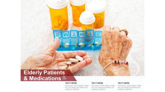 Elderly_Patients_And_Medications_Ppt_PowerPoint_Presentation_Styles_Guide_Slide_1.jpg