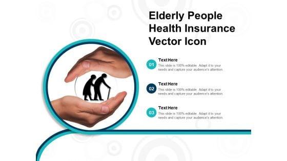 Elderly_People_Health_Insurance_Vector_Icon_Ppt_PowerPoint_Presentation_Styles_Picture_PDF_Slide_1.jpg