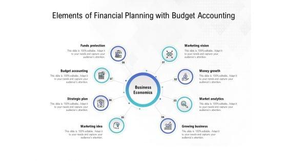 Elements_Of_Financial_Planning_With_Budget_Accounting_Ppt_PowerPoint_Presentation_Layouts_Information_Slide_1.jpg