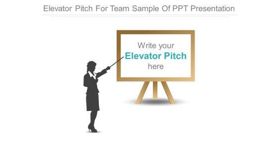 Elevator_Pitch_For_Team_Sample_Of_Ppt_Presentation_1.jpg