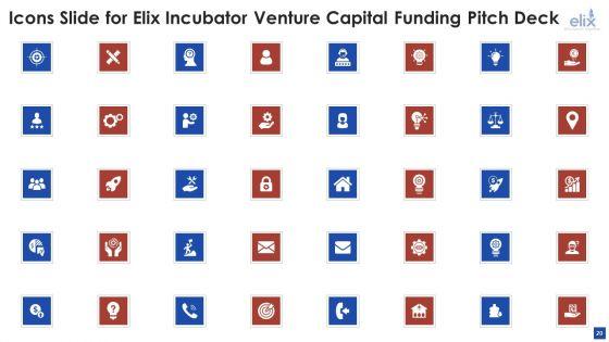 Elix_Incubator_Venture_Capital_Funding_Pitch_Deck_Ppt_PowerPoint_Presentation_Complete_With_Slides_Slide_20.jpg