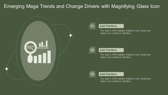 Emerging_Mega_Trends_And_Change_Drivers_With_Magnifying_Glass_Icon_Information_PDF_Slide_1.jpg