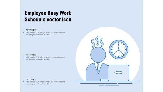 Employee_Busy_Work_Schedule_Vector_Icon_Ppt_PowerPoint_Presentation_Portfolio_Inspiration_PDF_Slide_1.jpg
