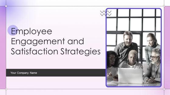 Employee_Engagement_And_Satisfaction_Strategies_Ppt_PowerPoint_Presentation_Complete_Deck_With_Slides_Slide_1.jpg