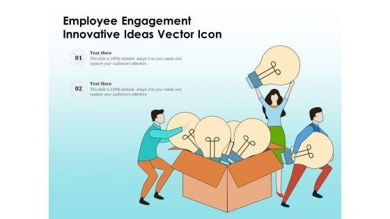 Employee_Engagement_Innovative_Ideas_Vector_Icon_Ppt_PowerPoint_Presentation_Icon_PDF_Slide_1.jpg