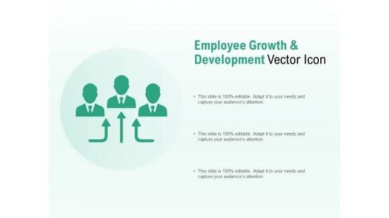 Employee_Growth_And_Development_Vector_Icon_Ppt_PowerPoint_Presentation_Portfolio_Microsoft_Slide_1.jpg