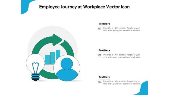 Employee_Journey_At_Workplace_Vector_Icon_Ppt_PowerPoint_Presentation_File_Show_PDF_Slide_1.jpg