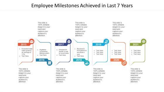 Employee_Milestones_Achieved_In_Last_7_Years_Ppt_PowerPoint_Presentation_File_Aids_PDF_Slide_1.jpg